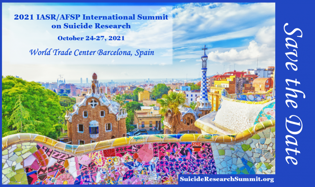 2021 IASR/AFSP International Summit on Suicide Research